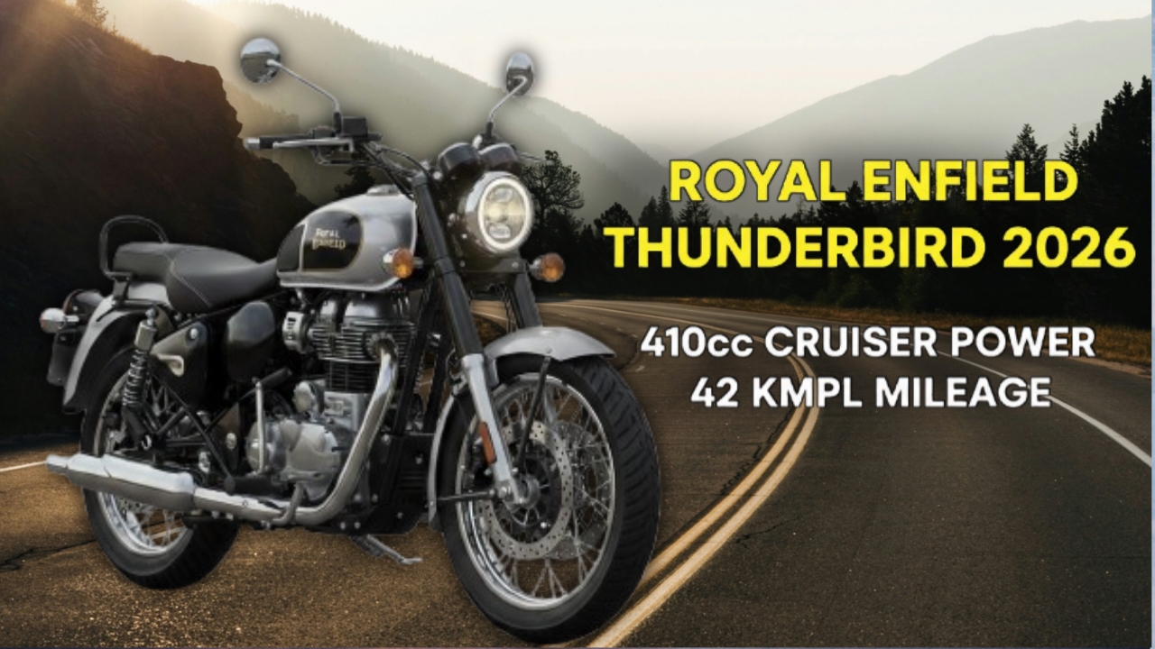 Royal Enfield Thunderbird 2026 लॉन्च 410cc इंजन 42 kmpl माइलेज और क्लासिक क्रूज़र लुक