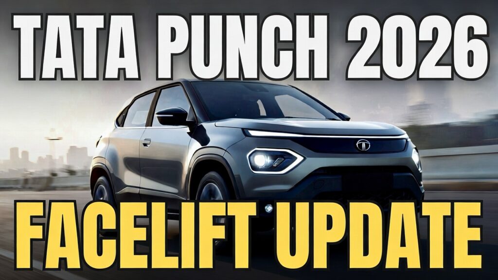 Tata Punch 2026 Facelift: On-Road Price, CNG Variant & Major Updates Explained